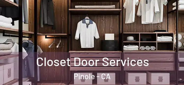  Closet Door Services Pinole - CA