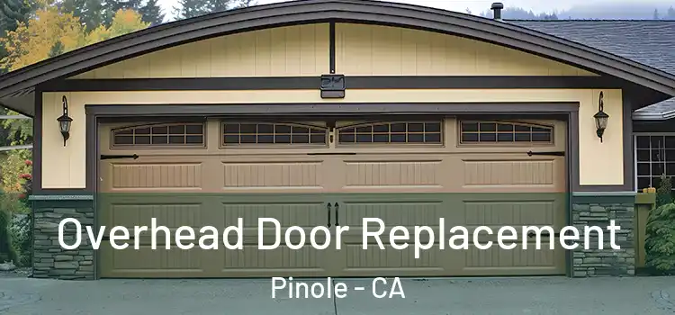  Overhead Door Replacement Pinole - CA