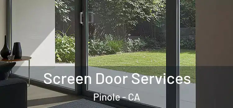 Screen Door Services Pinole - CA