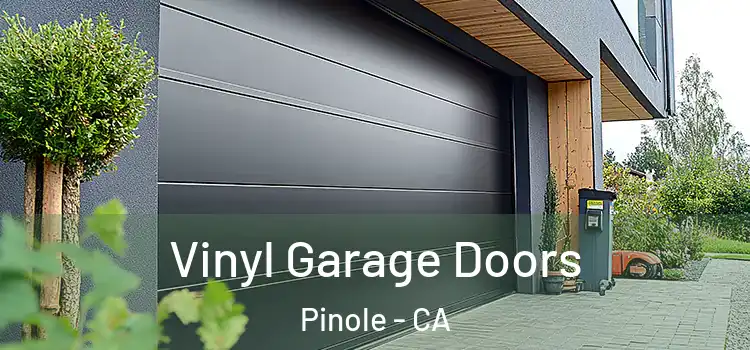  Vinyl Garage Doors Pinole - CA